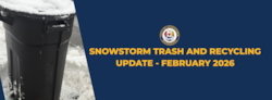 Trash & Recycling Collection Update Following January Snowstorm