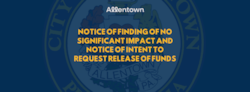 NOTICE OF FINDING OF NO SIGNIFICANT IMPACT AND NOTICE OF INTENT TO REQUEST RELEASE OF FUNDS