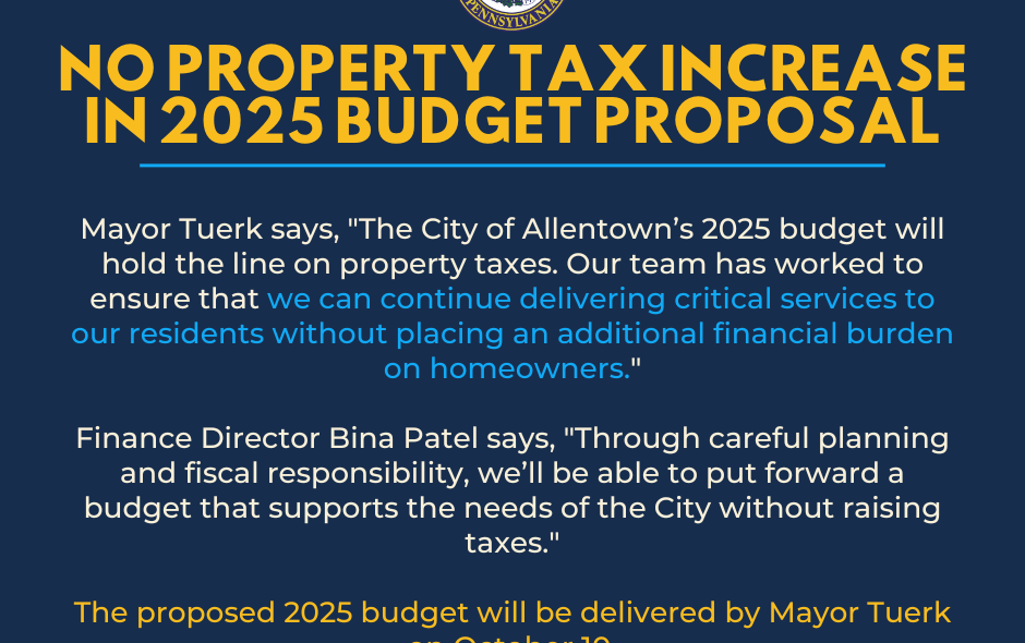 Allentown's Property Tax Rates Will Not Be Raised in 2025 Budget Proposal