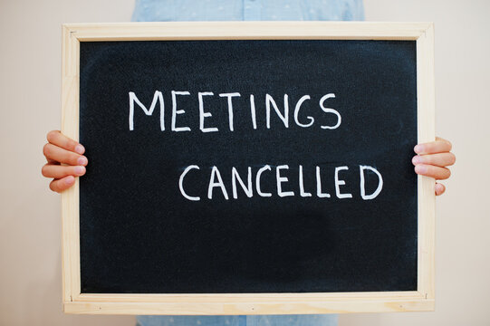 Tonight's Meetings Cancelled 